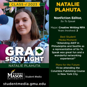 Natalie Plahuta - Nonfiction Editor, So To Speak