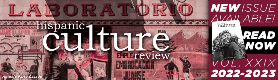Hispanic culture review vol.29 new issue available now