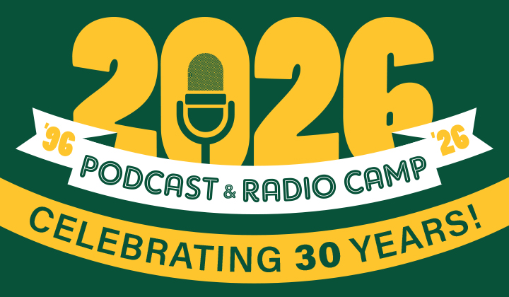 2026 Summer Podcast & Radio Camp logo. Celebrating 30 years!
