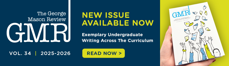Click to read the latest issue of The George Mason Review!